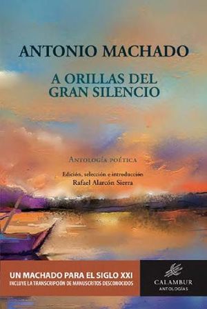 A ORILLAS DEL GRAN SILENCIO