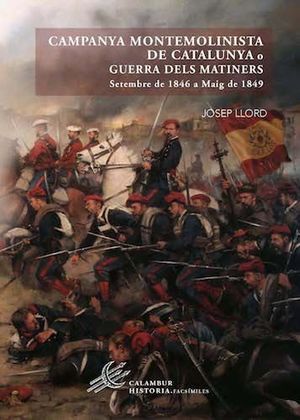 CAMPANYA MONTEMOLINISTA DE CATALUNYA O GUERRA DELS MATINERS