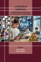 ESCUELA UBERIZADA, LA