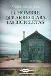 HOMBRE QUE ARREGLABA LAS BICICLETAS, EL