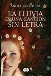 LLUVIA ES UNA CANCIÓN SIN LETRA, LA