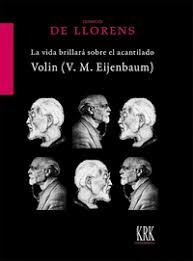 VIDA BRILLARÁ SOBRE EL ACANTILADO, EL. VOLIN (V. M. EIJENBAUM)
