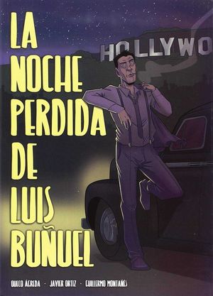 NOCHE PERDIDA DE LUIS BUÑUEL, LA