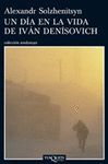 UN DIA EN LA VIDA DE IVAN DENISOVICH