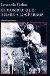 HOMBRE QUE AMABA A LOS PERROS, EL