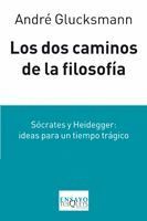 DOS CAMINOS DE LA FILOSOFIA, LOS