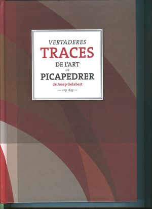 VERTADERES TRACES DE L'ART DE PICAPEDRER