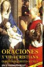 ORACIONES Y VIDA CRISTIANA