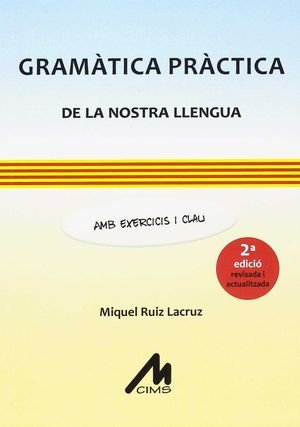 GRAMÀTICA PRÀCTICA DE LA NOSTRA LLENGUA
