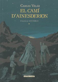 CAMÍ D'AINESDERION, EL