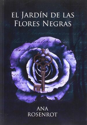 JARDIN DE LAS FLORES NEGRAS, EL