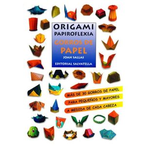 GORROS DE PAPEL ORIGAMI - PAPIROFLEXIA