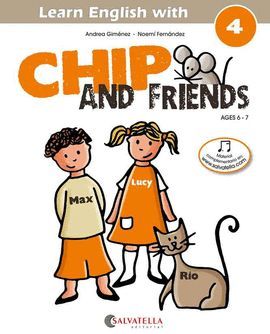 CHIP AND FRIENDS 4