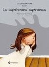 SUPERHEROÏNA SUPERSÒNICA, LA