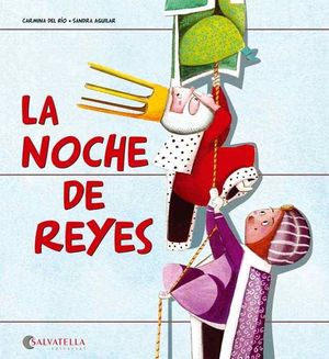 NOCHE DE REYES, LA