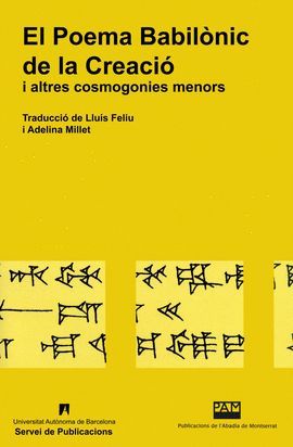 POEMA BABILÒNIC DE LA CREACIÓ I ALTRES COSMOGONIES MENORS, EL
