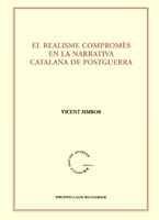 REALISME COMPROMÉS EN LA NARRATIVA CATALANA DE POSTGUERRA, EL