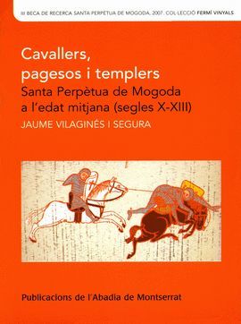 CAVALLERS, PAGESOS I TEMPLERS