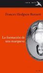 FORMACION DE UNA MARQUESA, LA