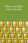 PARA ESCRIBIR UNA NOVELA