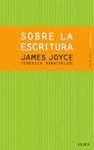 SOBRE LA ESCRITURA. JAMES JOYCE