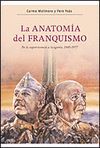 ANATOMIA DEL FRANQUISMO, LA