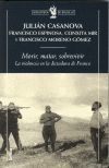 MORIR, MATAR, SOBREVIVIR LA VIOLENCIA EN LA DICTADURA DE FRANCO