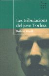 TRIBULACIONS DEL JOVE TORLESS, LES