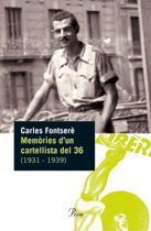 MEMORIES D'UN CARTELLISTA DEL 36 (1931-1939)