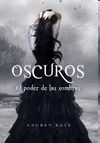 OSCUROS. EL PODER DE LAS SOMBRAS