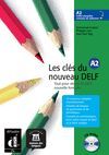 CLES DU NOUVEAU DELF, LES A2 - LIVRE DE L'ÉLÉVE + CD-