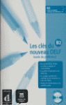 LES CLÉS DU NOUVEAU DELF B2. GUIDE PÉDAGOGIQUE + CD