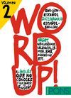 WORD UP. VOLUMEN 2 INGLES / ESPAÑOL & ESPAÑOL / INGLES