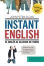 INSTANT ENGLISH. EL INGLES AL ALCANCE DE TODOS