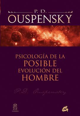 PSICOLOGÍA DE LA POSIBLE EVOLUCIÓN DEL HOMBRE