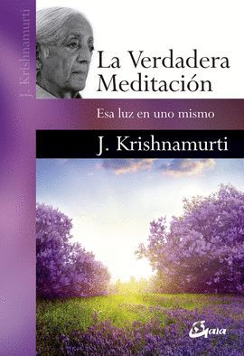 VERDADERA MEDITACIÓN, LA