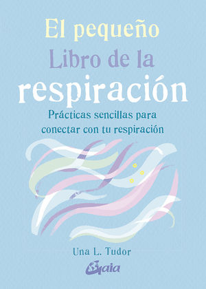 PEQUEÑO LIBRO DE LA RESPIRACIÓN, EL