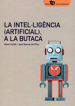 INTEL·LIGÈNCIA (ARTIFICIAL), A LA BUTACA, LA