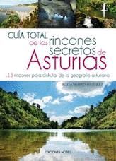 ASTURIAS, GUÍA TOTAL DE LOS RINCONES SECRETOS DE