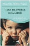 HIJOS DE PADRES SEPARADOS