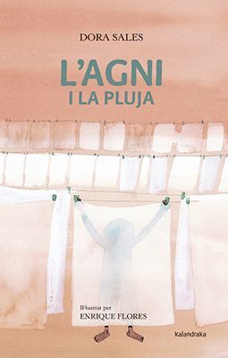 AGNI I LA PLUJA, L'
