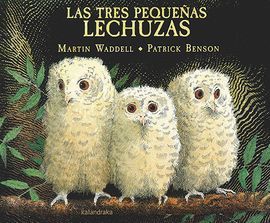 TRES PEQUEÑAS LECHUZAS, LAS