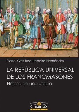 REPÚBLICA UNIVERSAL DE LOS FRANCMASONES, LA