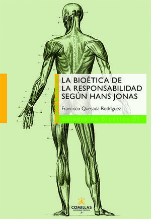 BIOÉTICA DE LA RESPONSABILIDAD SEGÚN HANS JONAS, LA