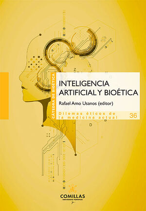 INTELIGENCIA ARTIFICIAL Y BIOÉTICA