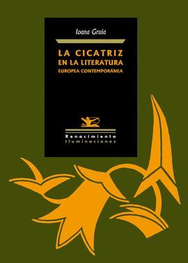 CICATRIZ EN LA LITERATURA EUROPEA CONTEMPORÁNEA, LA