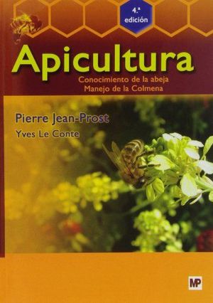 APICULTURA - CONOCIMIENTO DE LA ABEJA. MANEJO DE LA COLMENA