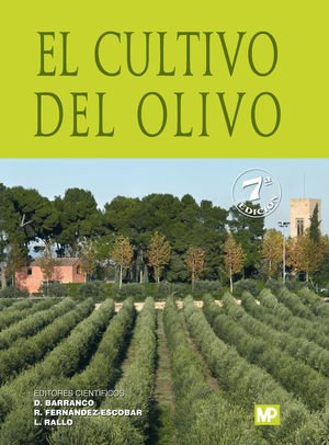 CULTIVO DEL OLIVO, EL (7 EDICIÓN)