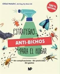 ESTRATEGIAS ANTI-BICHOS PARA EL HOGAR