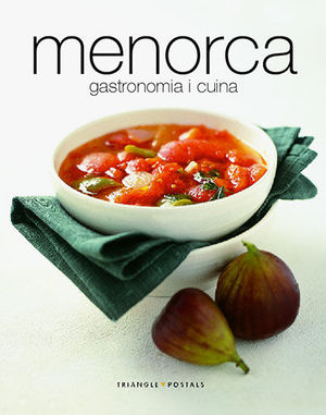 MENORCA. GASTRONOMIA I CUINA (CATALÀ)